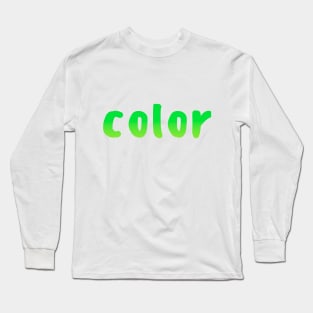 Color Long Sleeve T-Shirt